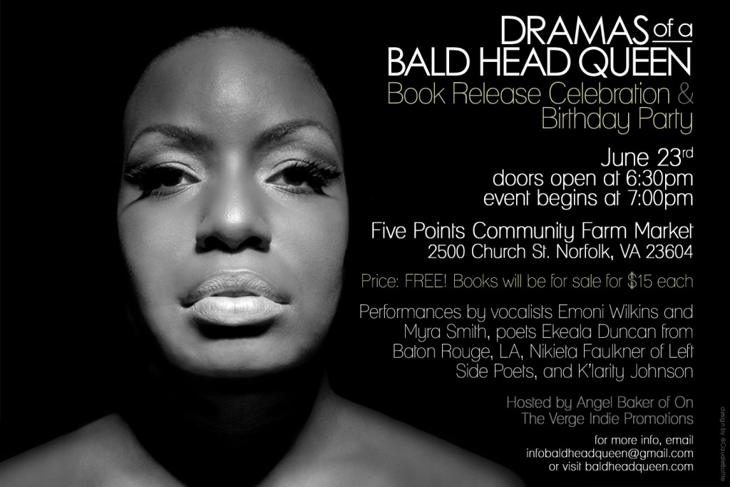 Dramas of a Bald Head Queen: Book Release and Birthday Party